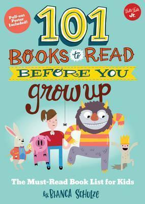 101 Books To Read Before You Grow Up