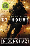 13 Hours : The Inside Account Of What Really Happened In Benghazi