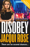 Rose: Disobey