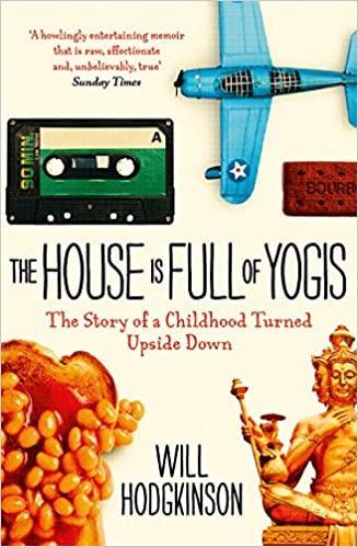 The House Is Full Of Yogis