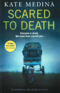 Scared To Death: A Gripping Crime Thriller You Won??T Be Able To Put Down