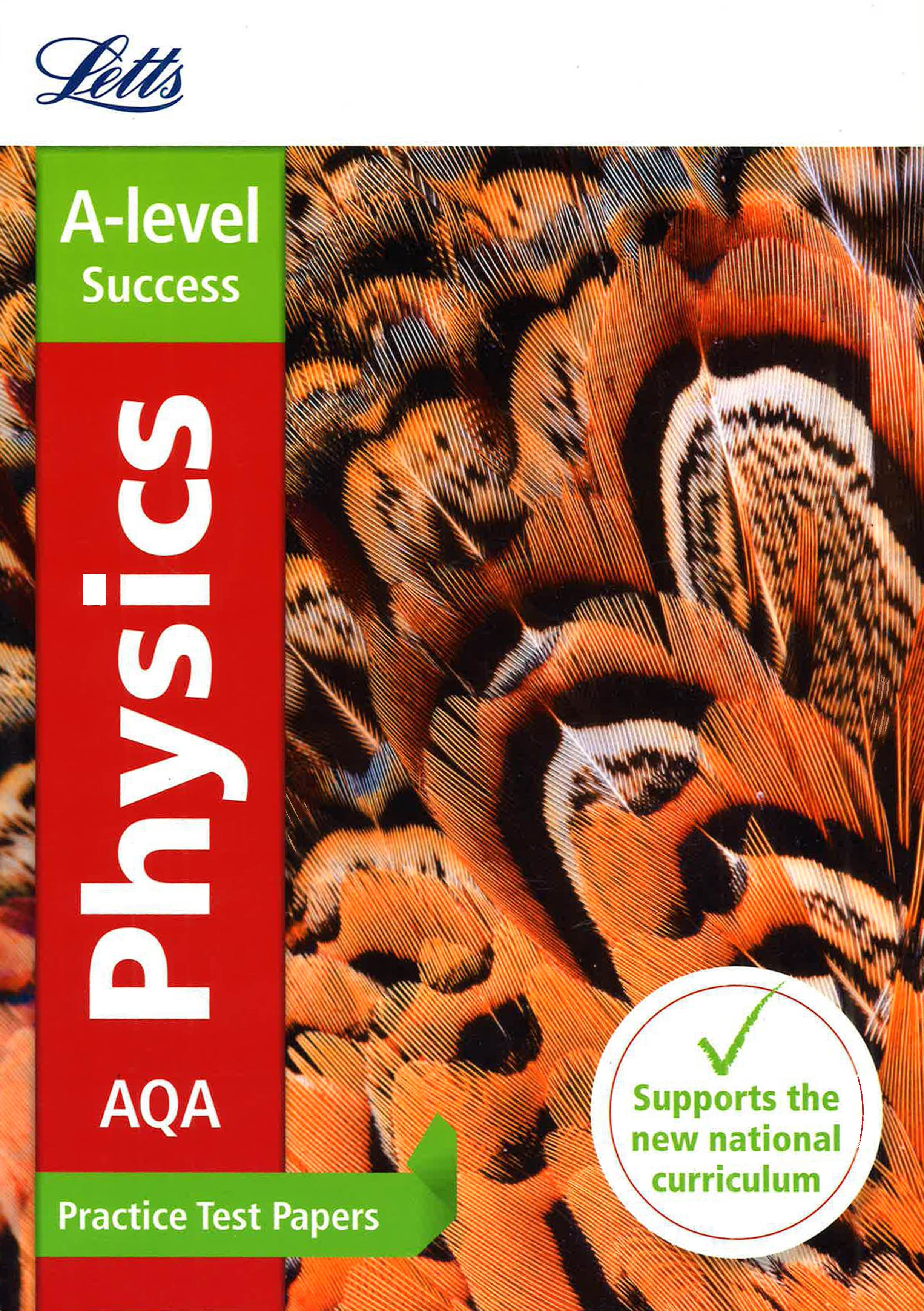 Letts A-Level Revision Success Â‚Â¬Â€Å’ Aqa A-Level Physics Practice Test Papers