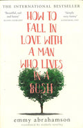 How To Fall In Love With A Man Who Lives In A Bush