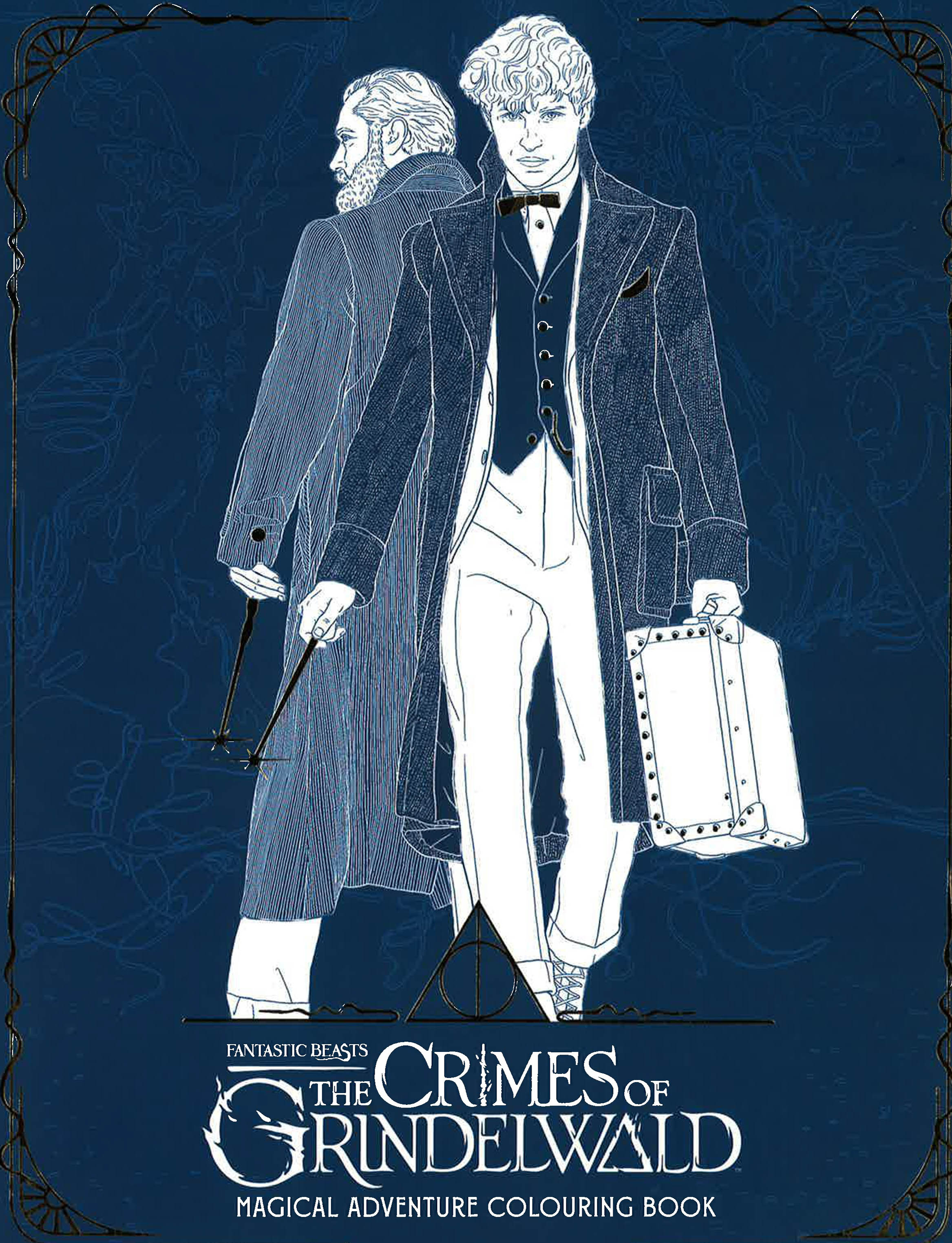 Fantastic Beasts: The Crimes Of Grindelwald â€“ Magical Adventure Colouring Book (Fantastic Beasts/Grindelwald)