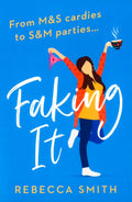 Faking It (More Than Just Mum, Book 2)
