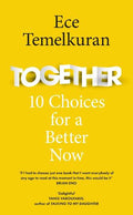 Together: 10 Choices For A Better Now