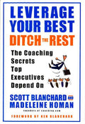 Leverage Your Best Ditch The Rest