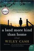 Land More Kind Than Home, A