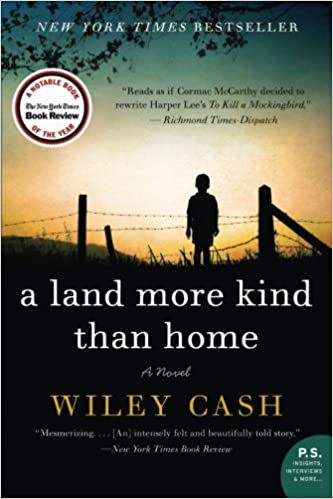 Land More Kind Than Home, A