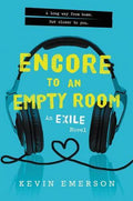 Encore To An Empty Room (Exile Series, Bk. 2)