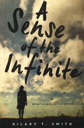 A Sense Of The Infinite