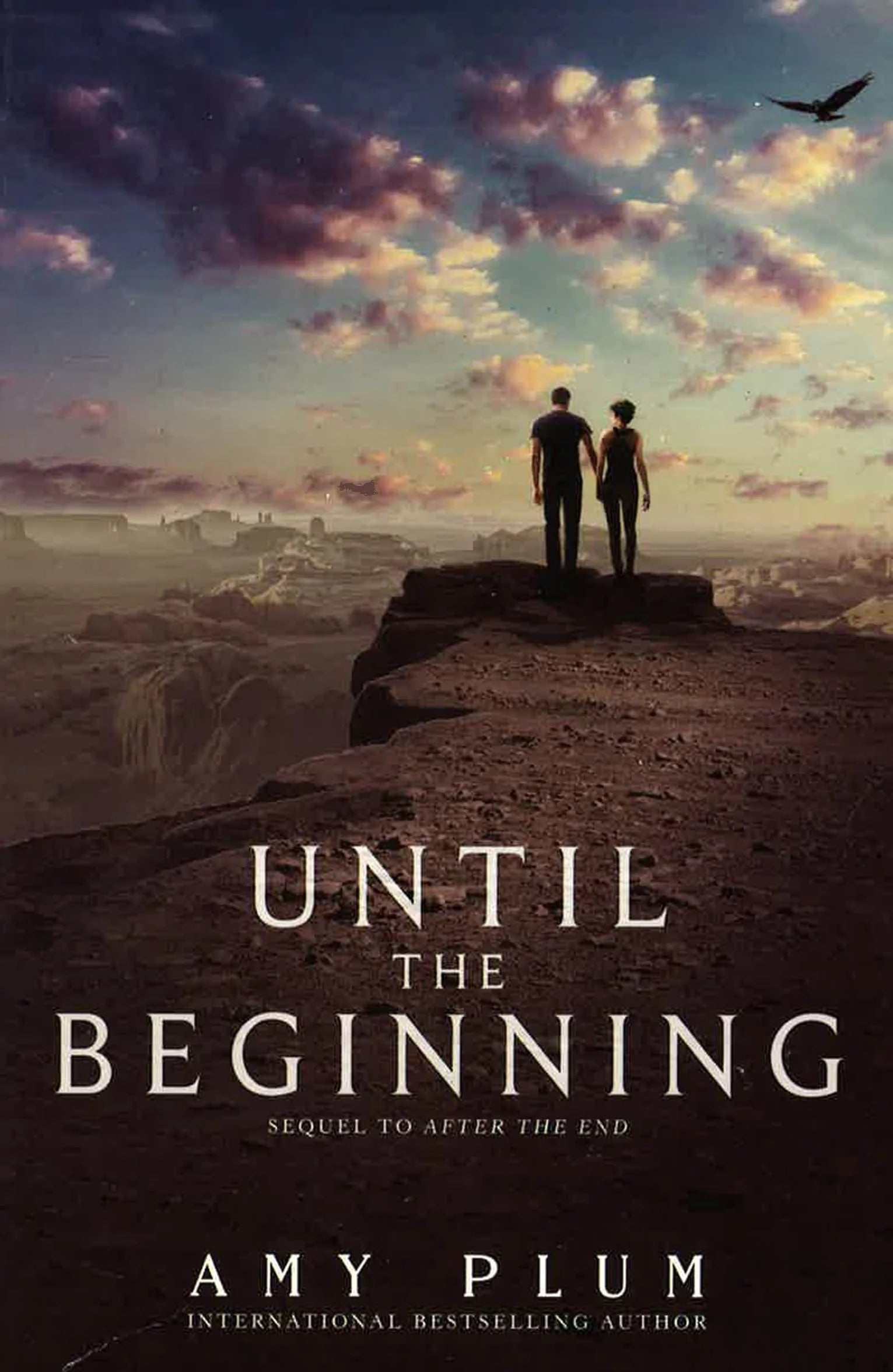 *Until The Beginning (After The End, Bk. 2)