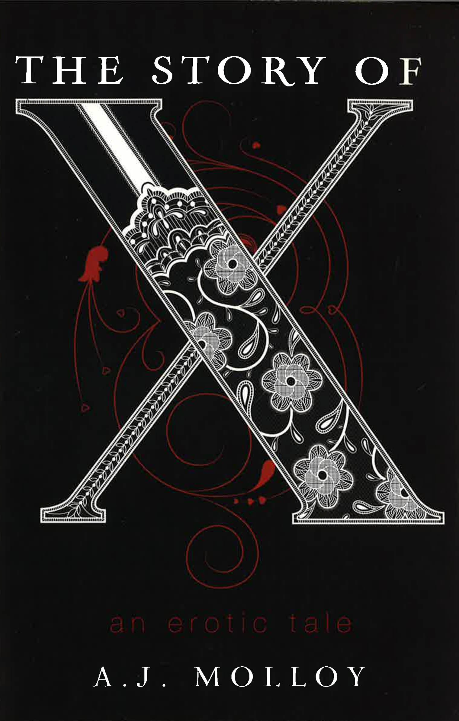 *The Story Of X: An Erotic