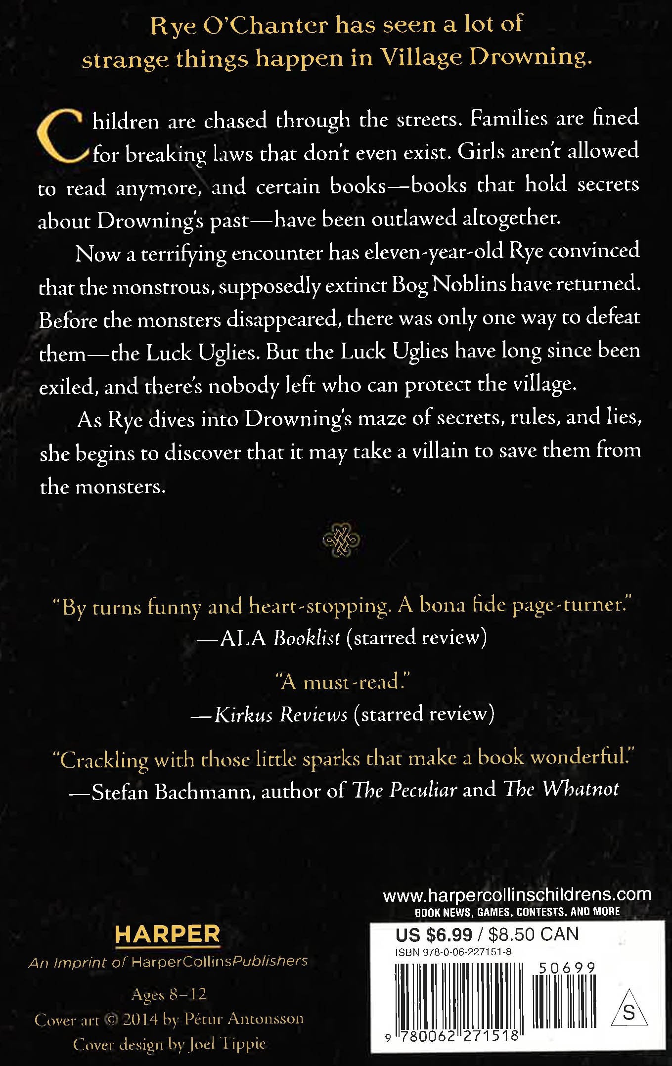 *The Luck Uglies (Bk. 1)
