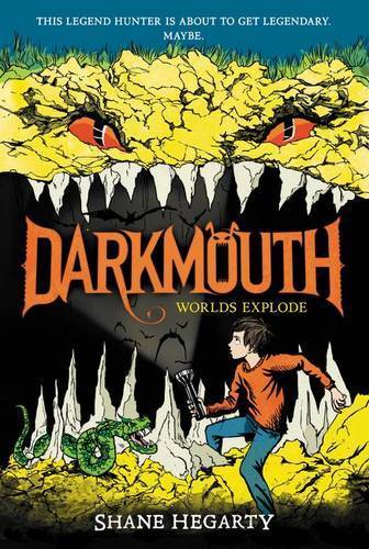 Worlds Explode (Darkmouth, Bk. 2)