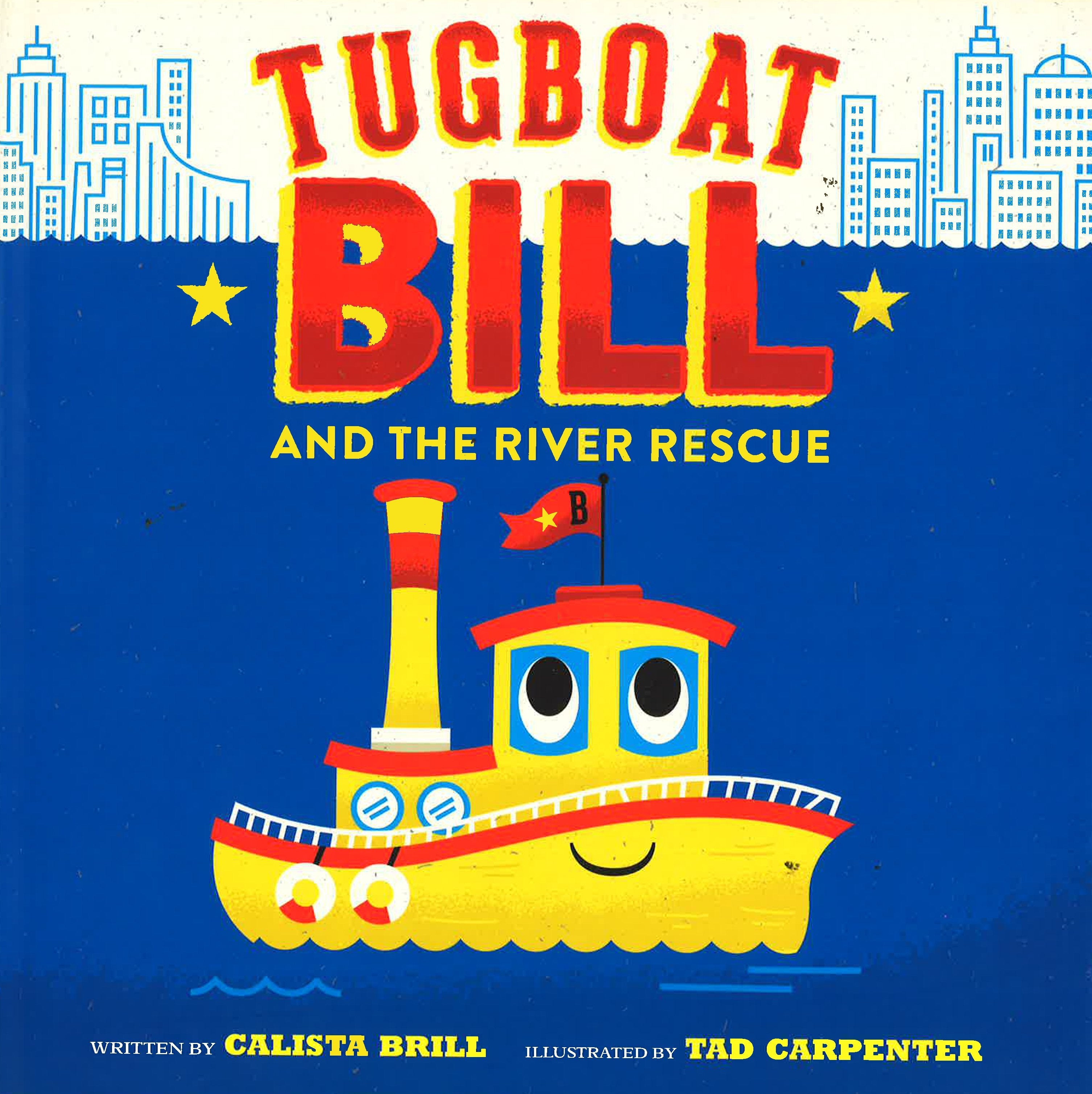 Tugboat Bill And The River Rescue