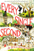 *Every Single Second