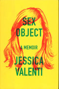 *Sex Object: A Memoir
