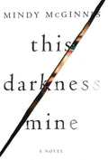This Darkness Mine