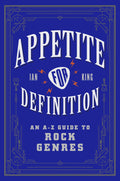 Appetite For Definition: An A-Z Guide To Rock Genres