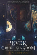 The Ever Cruel Kingdom