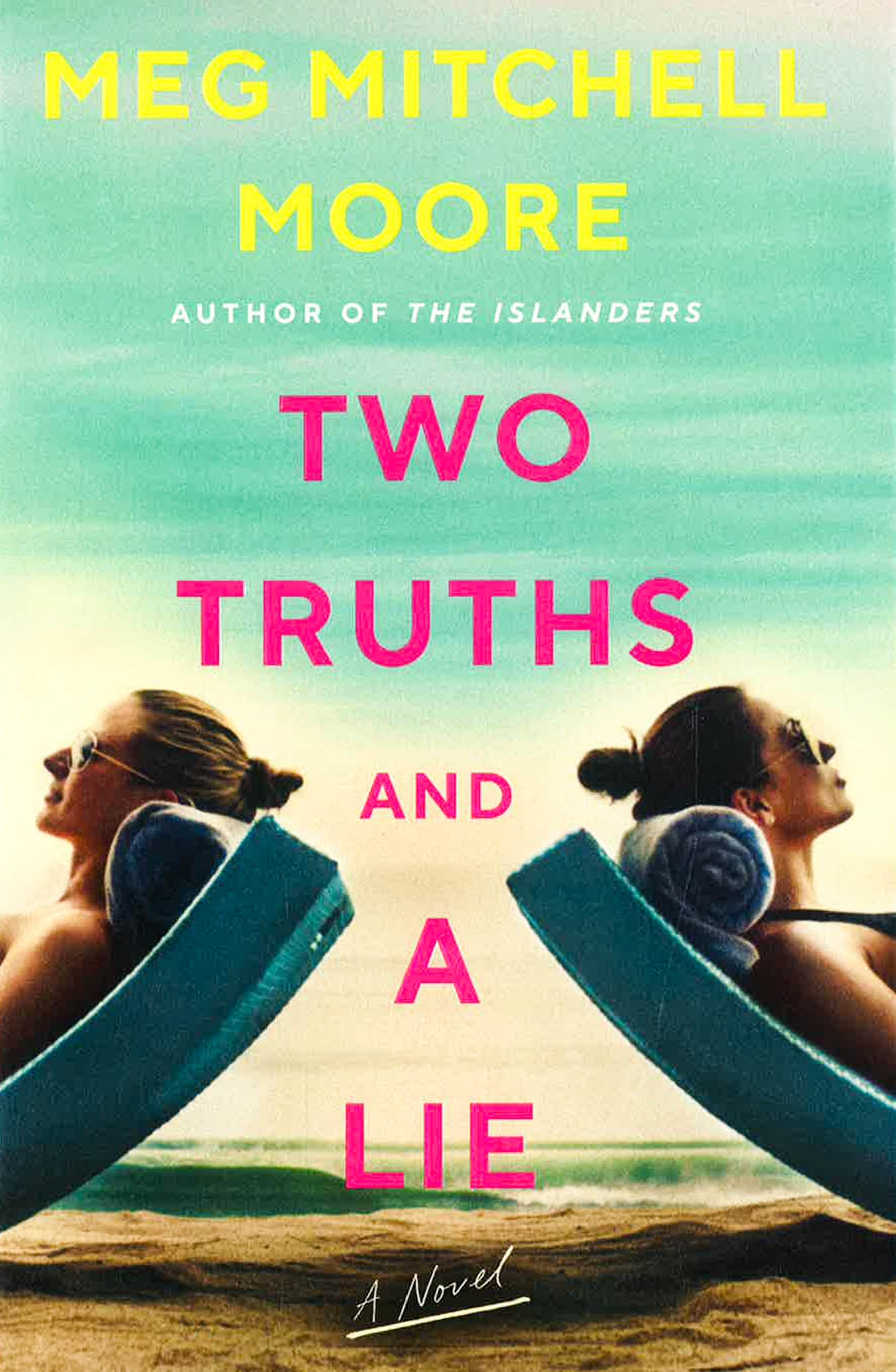 Two Truths And A Lie: A Novel