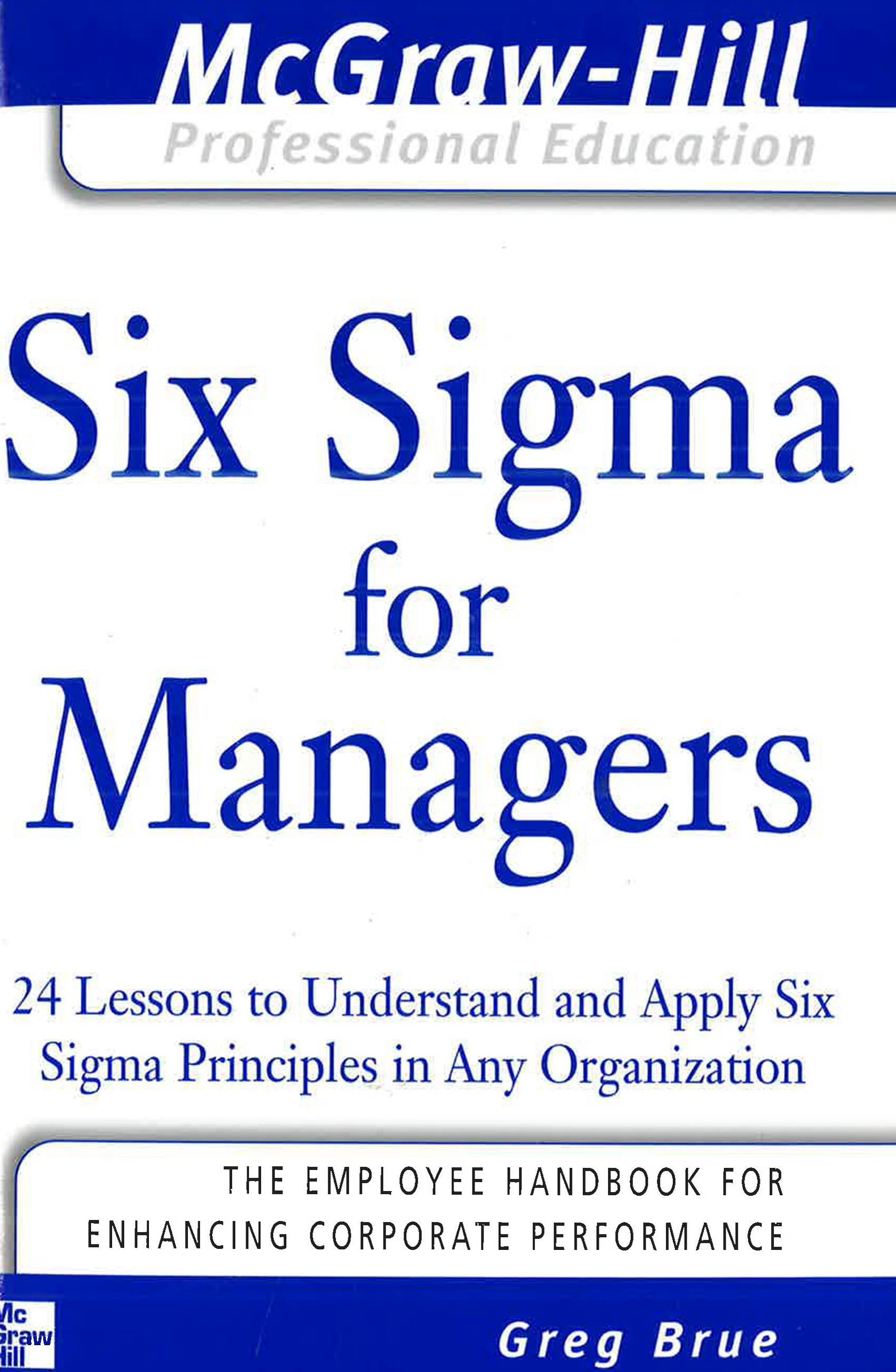 *Six Sigma For Managers