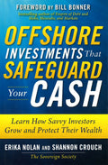 *Offshore Investments That Safeguard Your Cash
