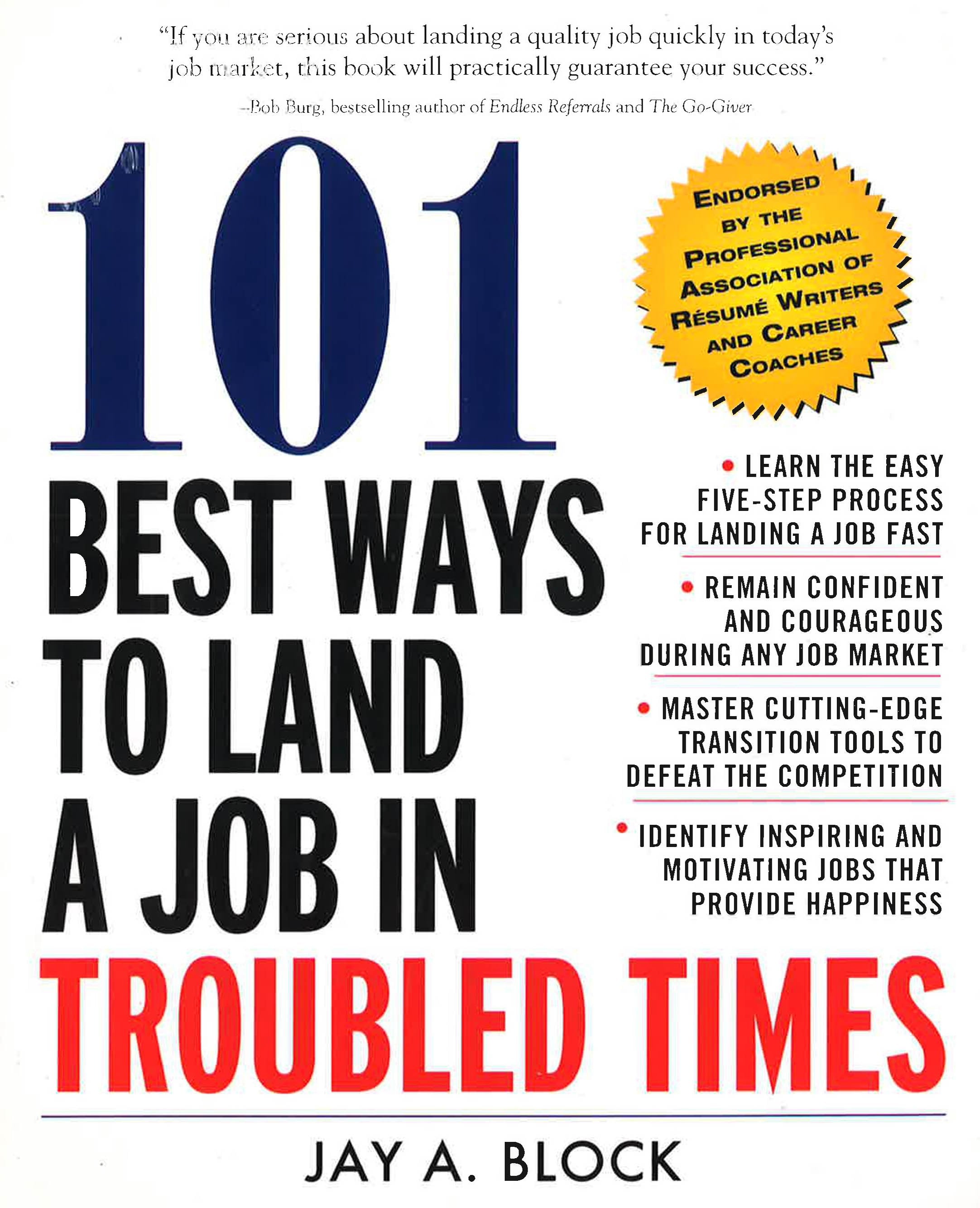 *101 Best Ways To Land In Job In Troubled Times