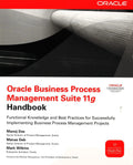 *Oracle Business Process Management Suite 11G Handbook