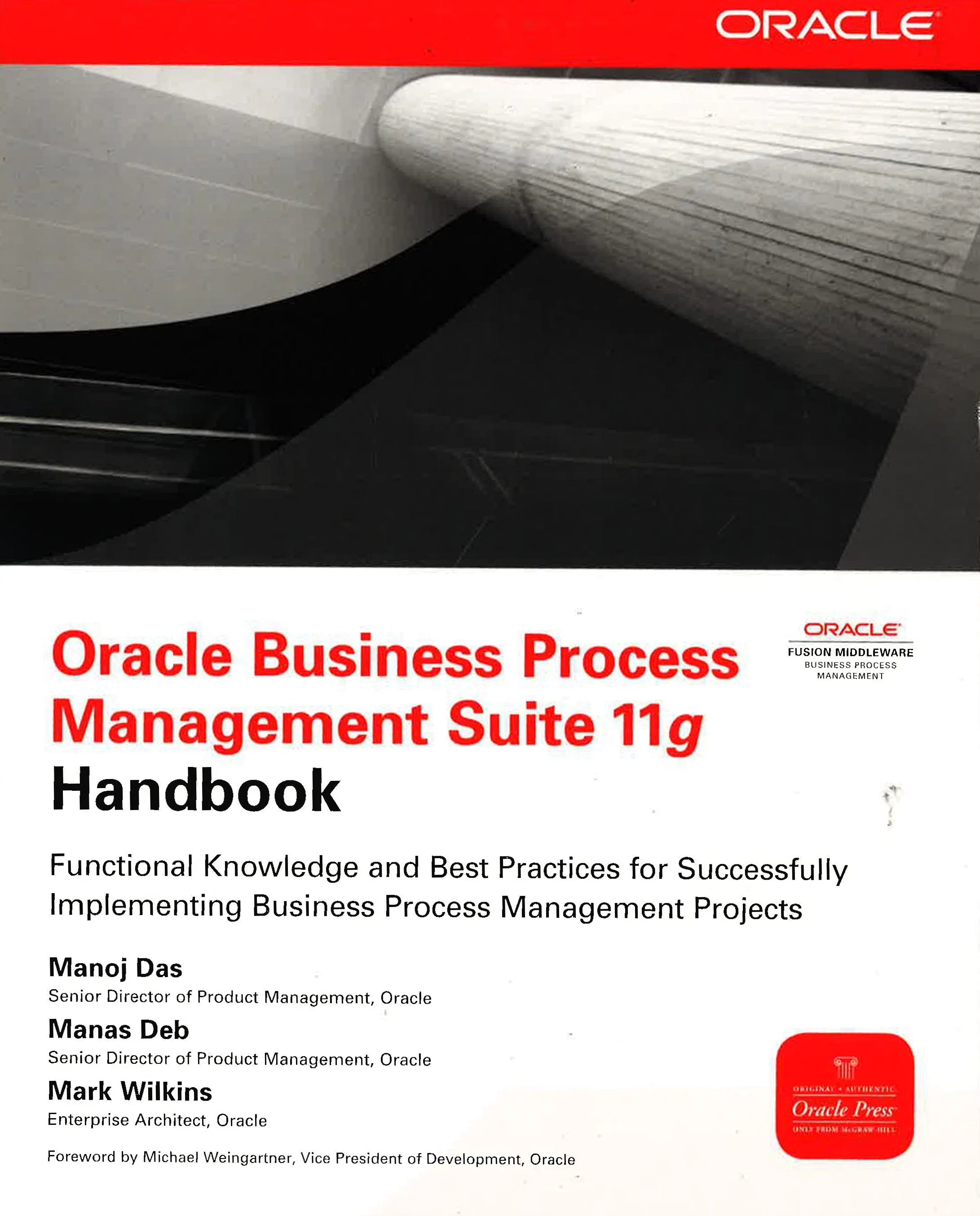 *Oracle Business Process Management Suite 11G Handbook