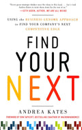 *Find Your Next: Using The Business Genome Approach