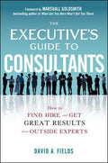 *Executive's Guide To Consultants