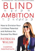 *Blind Ambition