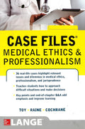 Case Files Medical Ethics And Professionalism