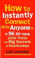 How To Instantly Connect With Anyone