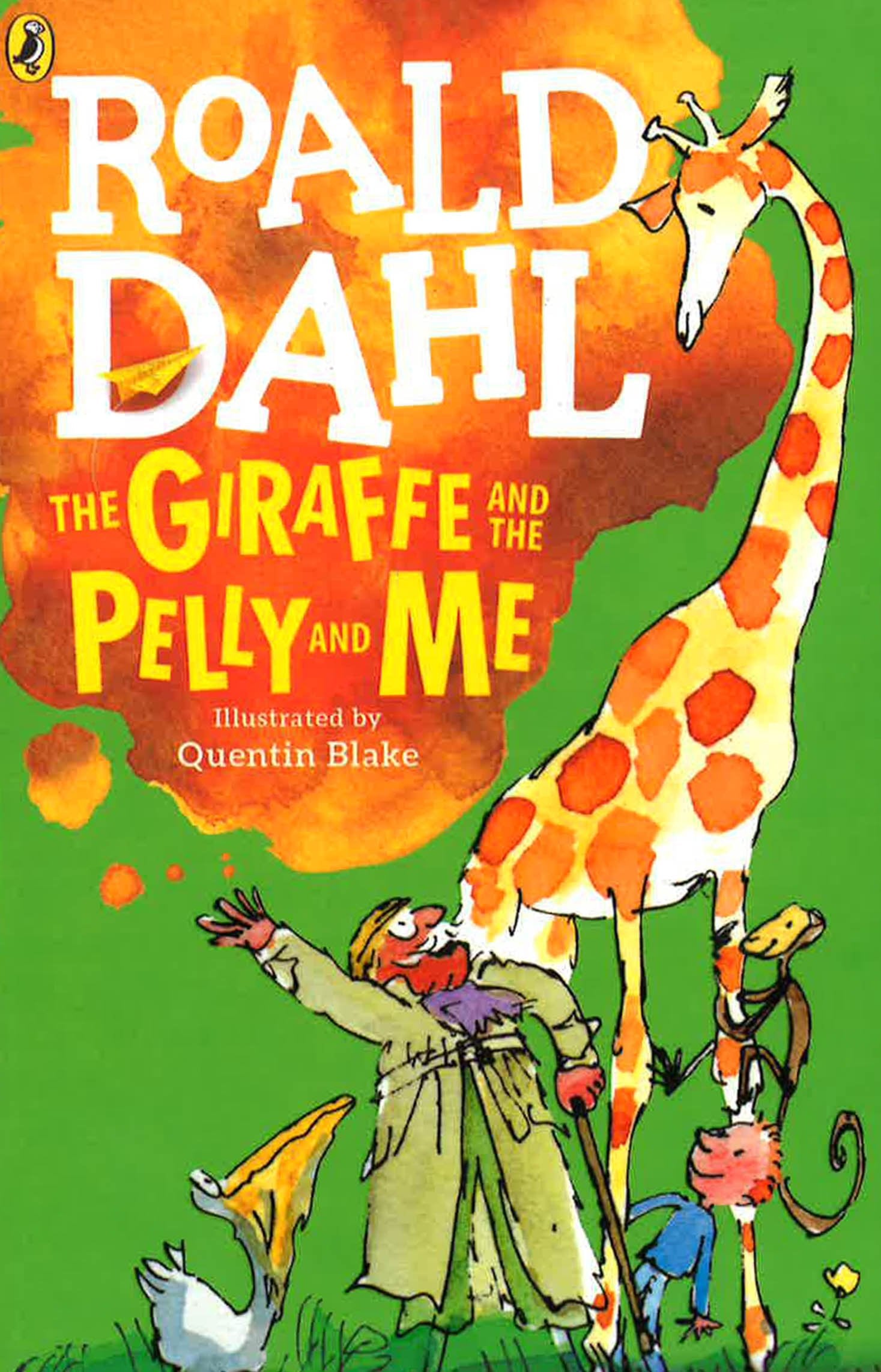 Roald Dahl: The Giraffe And The Pelly And Me