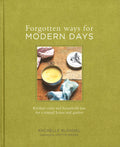 Forgotten Ways For Modern Days