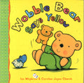 Wobble Bear Says Yellow