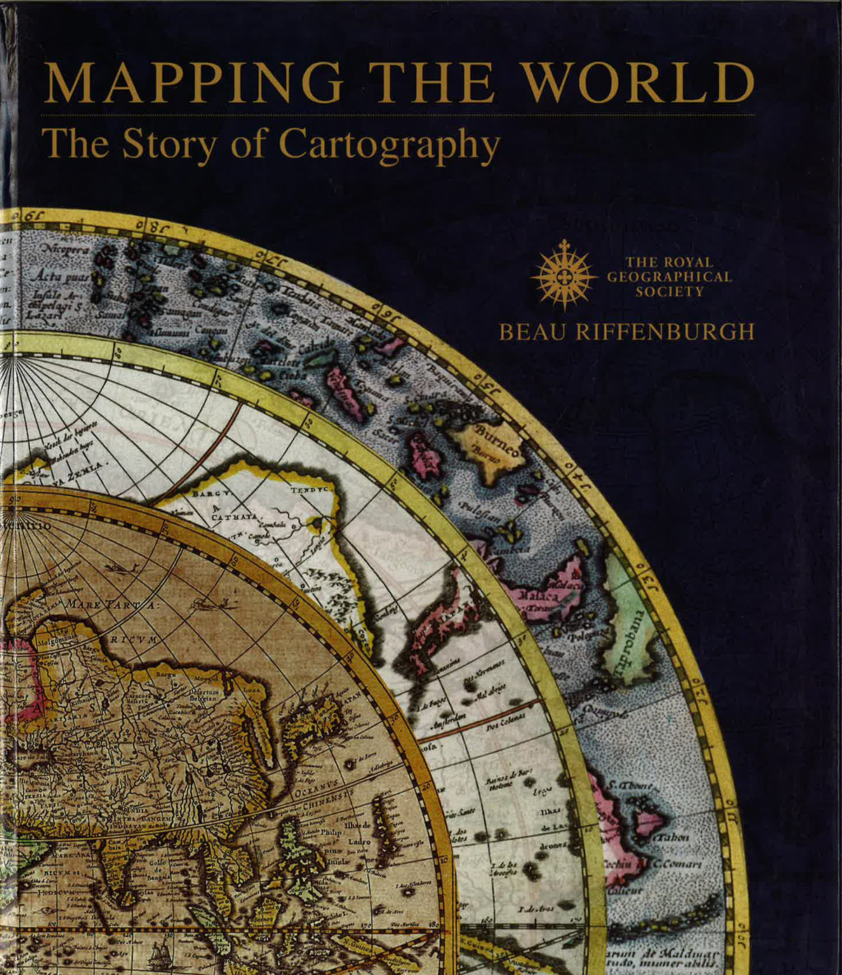 Mapping The World: The Story Of Cartography