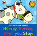 Ladybird Action Rhymes: Horsey Horsey Don't You Stop