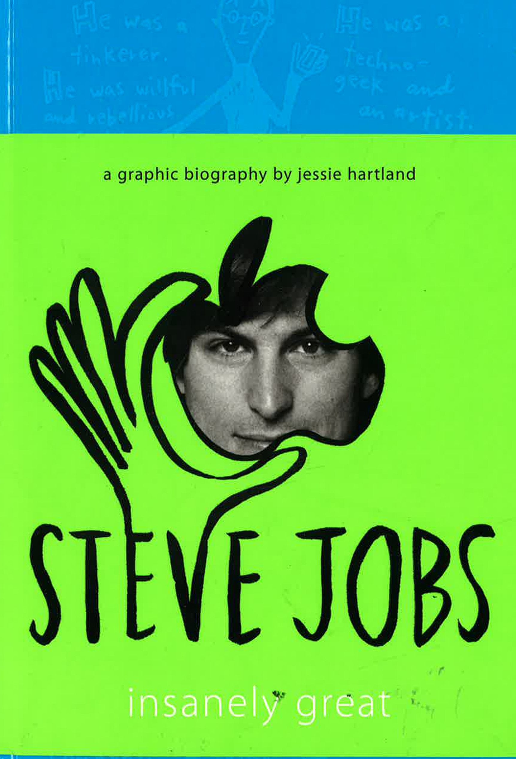 Steve Jobs: Insanely Great - Graphic Biography (Hb)