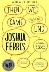 Then We Came To The End