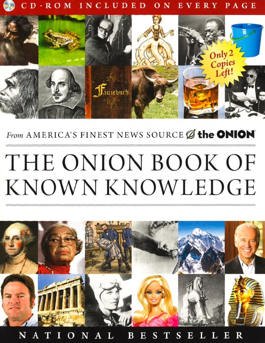 The Onion Book of Known Knowledge: A Definitive Encyclopaedia of Existing Information in 27 Excruciating Volumes