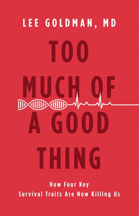 Too Much Of A Good Thing: How Four Key Survival Traits Are Now Killing Us