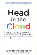 Head In The Cloud: Why Knowing Things Still Matters When Facts Are So Easy To Look