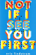 Not If I See You First