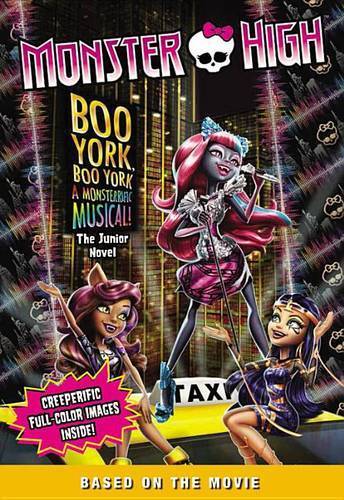 Boo York, Boo York: The Junior Novel (Monster High)