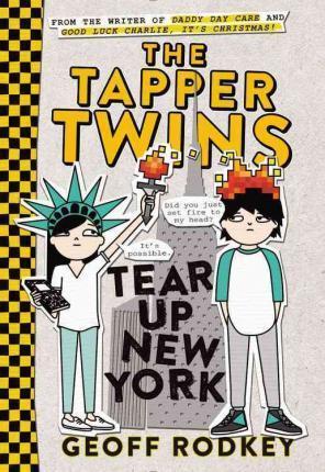 The Tapper Twins Tear Up New York (Tapper Twins, Bk. 2)
