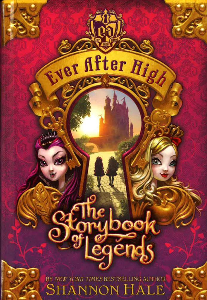 Ever After High: The Storybook Of Legends (Hb)